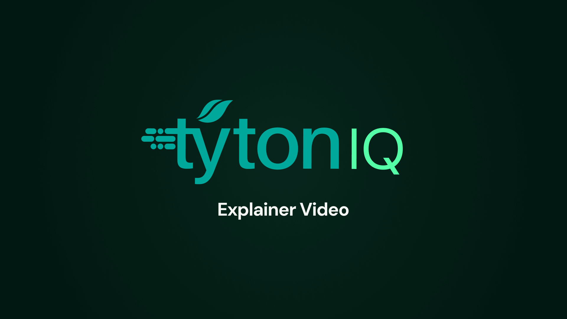 TytonIQ Explainer Video